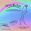Kimberly Dye - Get On The Ball
